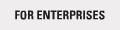 For Enterprises